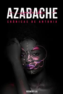 Azabache: Crónicas de Antonia