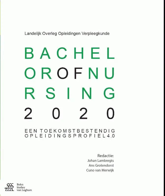 Groene en zwarte tekst bachelor of nursing 2020 met kleine nederlandse tekst, product van bsl media
