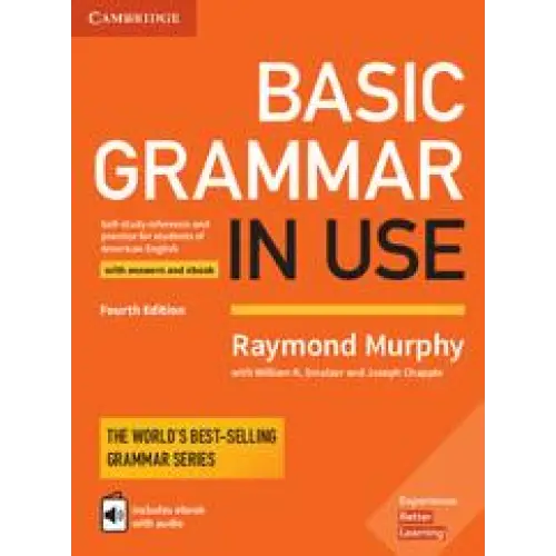 Basic grammar in use: self-study reference and practice for students of american english student’s book + answers