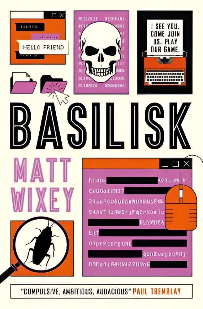 De boekomslag van basilisk toont de titel in grote zwarte letters met auteur matt wixey eronder