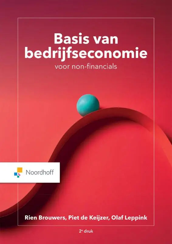 Rood boek cover van basis van bedrijfseconomie voor non financials door olaf leppink en rien brouwers verschenen bij noordhoff