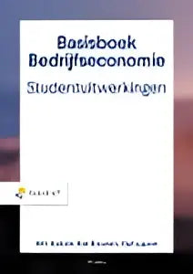 Basisboek bedrijfseconomie studentuitwerkingen hardcover boek met zwart-witte omslag door olaf leppink en rien brouwers