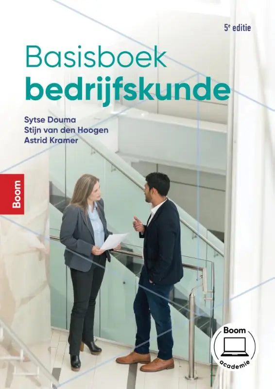 De cover van het basisboek bedrijfskunde 5e editie door sytse douma astrid kramer en stijn van den hoogen
