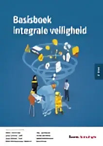 De blauwe en witte cover van het basisboek integrale veiligheid met gestileerde illustraties zichtbaar