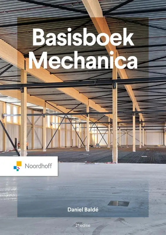 Cover van het basisboek mechanica met foto van industriële loods met houten balken en metalen spanten