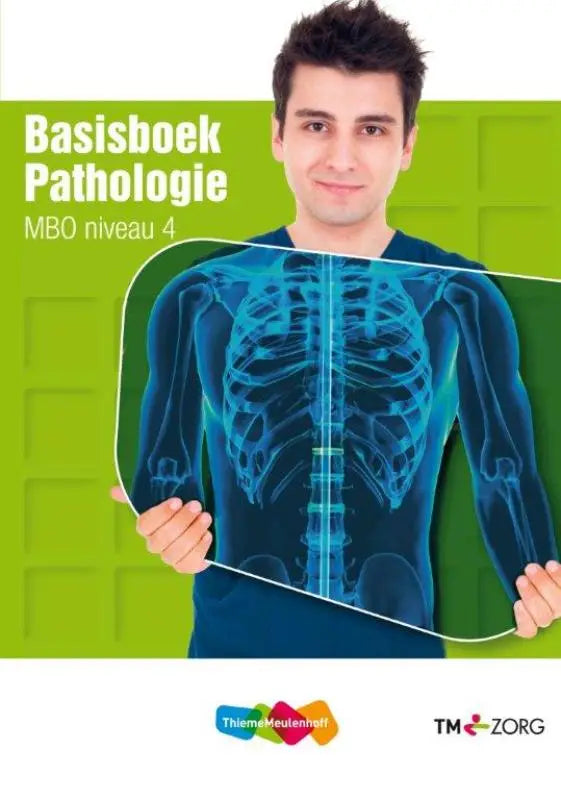 Groen basisboek pathologie mbo niveau 4 met blauwe röntgenfoto van menselijk torso door alexander huygen wim hendriks
