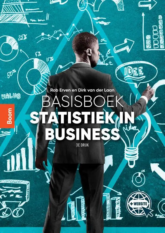 De cover van het basisboek statistiek in business van rob erven en dirk van der laan met een man in zwart pak voor een teal achtergrond met witte statistische diagrammen uitgegeven door koninklijke boom uitgevers