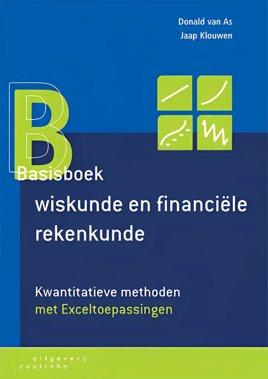 Blauwe en groene omslag Basisboek wiskunde en financiële rekenkunde door Donald van As en Jaap Klouwen