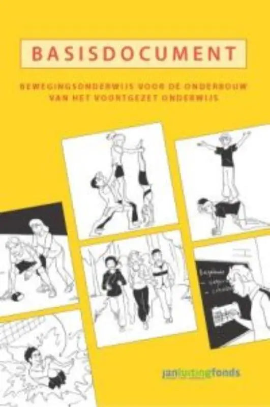 Heldere gele boekcover van basisdocument bewegingsonderwijs met zwart-wit illustraties voor voortgezet onderwijs van berend brouwer