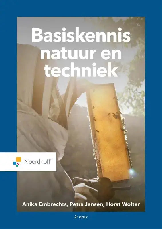 Cover of the basiskennis natuur en techniek textbook by Noordhoff with a beekeeper holding a honeycomb frame