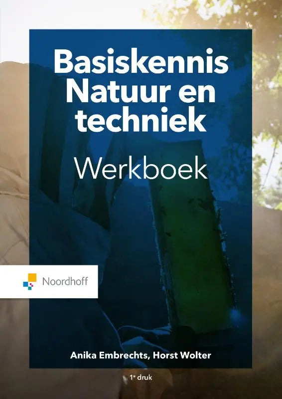 Blauw werkboek basiskennis natuur en techniek van noordhoff geschikt voor pabo studenten en werkboek basiskennis natuur