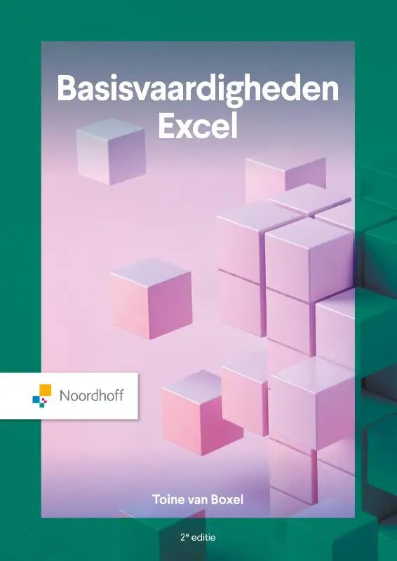 De cover van het boek basisvaardigheden excel door toine van boxel toont een modern ontwerp met zwevende roze en witte kubussen voor informatica hoger onderwijs