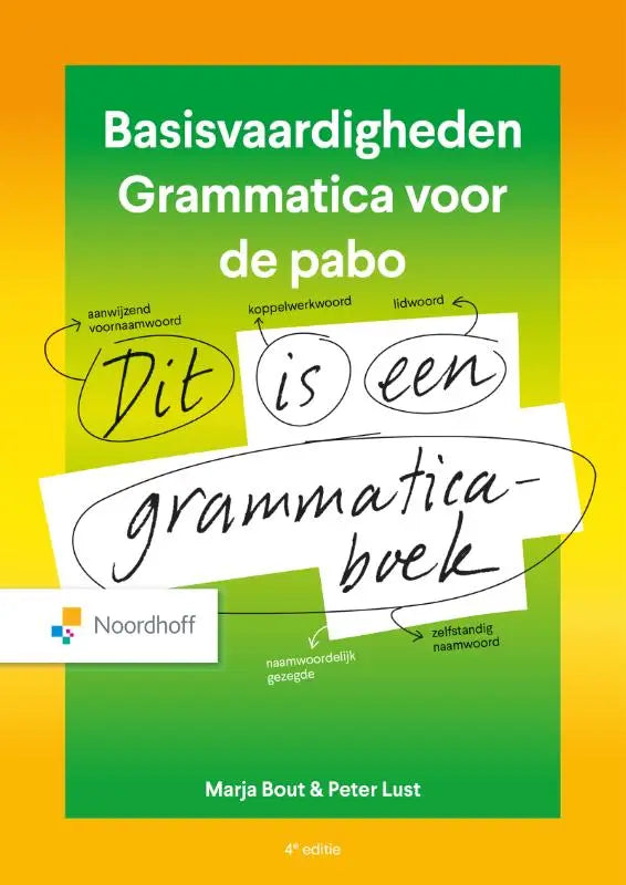 Boek cover groen en geel basisvaardigheden grammatica voor de pabo met handgeschreven nederlandse grammatica termen marja bout peter lust
