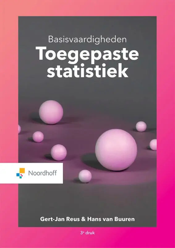 De boekcover van basisvaardigheden toegepaste statistiek heeft een donkergrijze achtergrond met roze bollen en witte tekst
