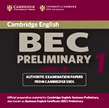 Bec practice tests: cambridge bec preliminary audio-cd - bec practice tests: cambridge bec preliminary audio-cd - boek