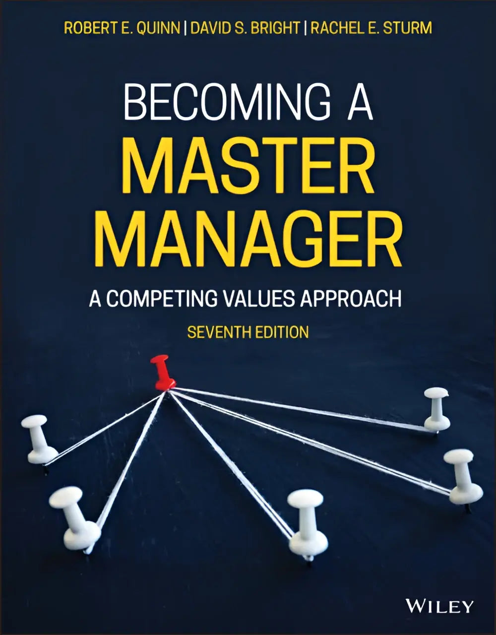 De boekcover van becoming a master manager een competing values approach zevende editie door robert e