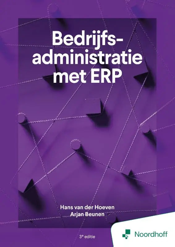 Paars boek bedcover bedrijfsadministratie met erp door hans van der hoeven en arjan beunen 3e editie noordhoff