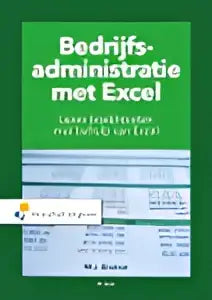 Groen bedekt boek bedrijfsadministratie met excel van a.j geschikt voor financiële administratie met excel