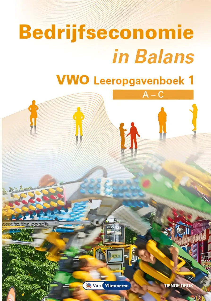De voorkant van het vwo leeropgavenboek bedrijfseconomie in balans 1 a–c met oranje en gele silhouetten