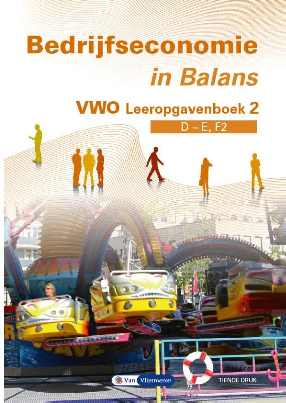 De cover van het bedrijfseconomie in balans vwo leeropgavenboek 2 toont een levendig pretpark met gele en rode attracties