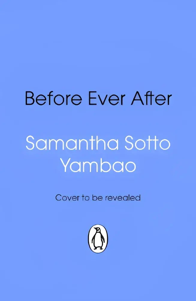 Blauw paperbackboek before ever after van samantha sotto yambao met zwarte en witte tekst op de cover