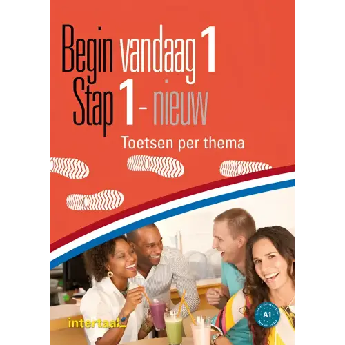 Begin vandaag 1/ stap 1 nieuw tussentoetsen (per thema) (pdf) - begin vandaag 1/ stap 1 nieuw tussentoetsen (per thema)