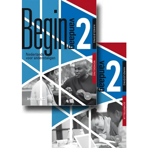 Begin vandaag 2 mondeling en schriftelijk set van 2 handleidingen - begin vandaag 2 mondeling en schriftelijk set van 2