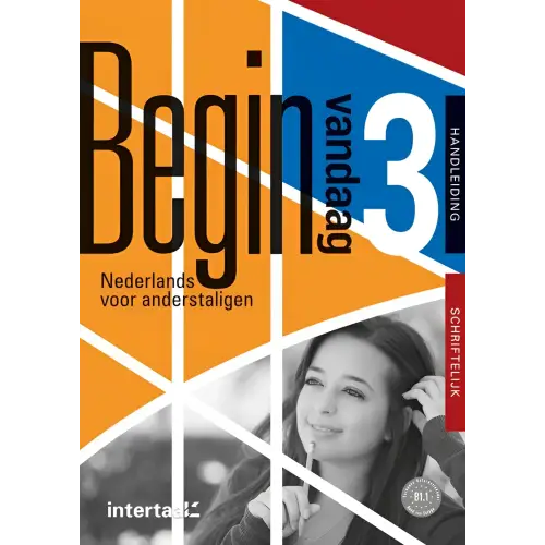 Nederlandse taalleerboek voor NT2-methode en Spaans leren, Begin vandaag 3 schriftelijk handleiding