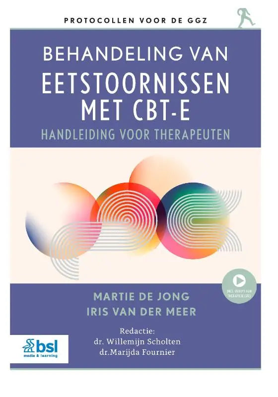 De cover van het Nederlandstalige professionele handboek behandeling van eetstoornissen met cbt-e door Martie de Jong en Iris van der Meer