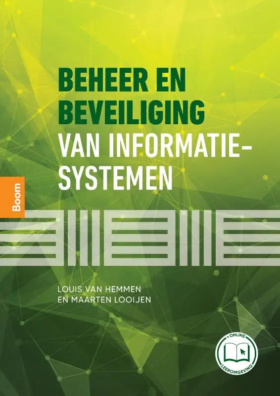 Groen-witte boekcover van beheer en beveiliging van informatiesystemen door maarten looijen voor hoger onderwijs bij koninklijke boom uitgevers