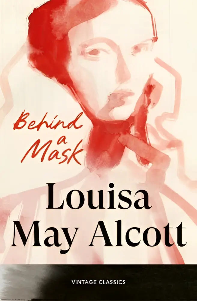 Een rode aquarelillustratie van een vrouw die een masker vasthoudt op de omslag van behind a mask door louisa may alcott voor brief encounters