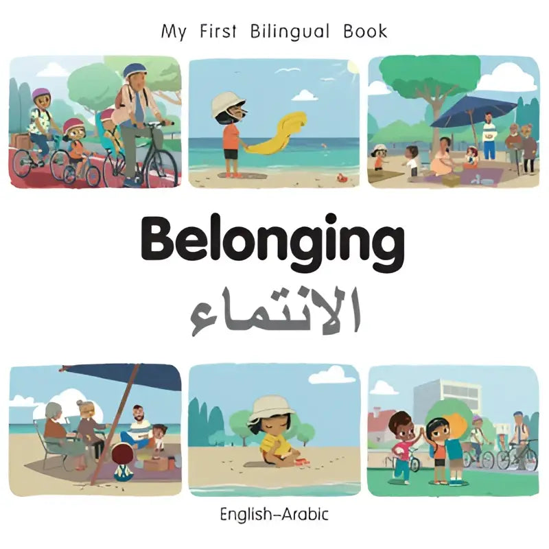 De omslag van het tweetalige kinderboek belonging toont kleurrijke illustraties van diverse gezinnen en kinderen buiten spelend in het engels en arabisch