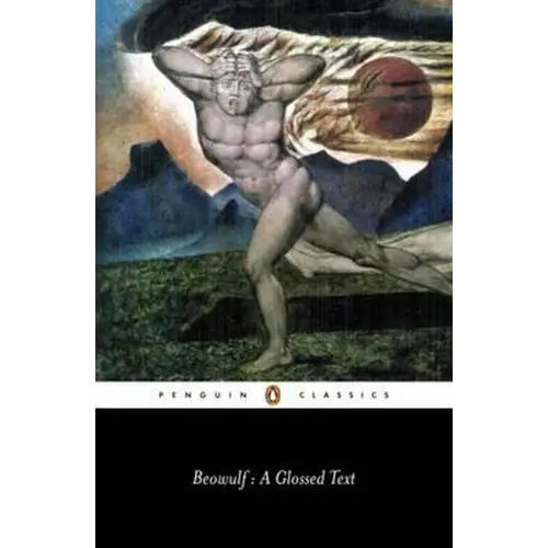 Beowulf: a glossed text (penguin classics) - beowulf: a glossed text (penguin classics) - boek