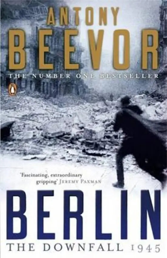 Berlin: the downfall 1945 - berlin: the downfall 1945 - boek