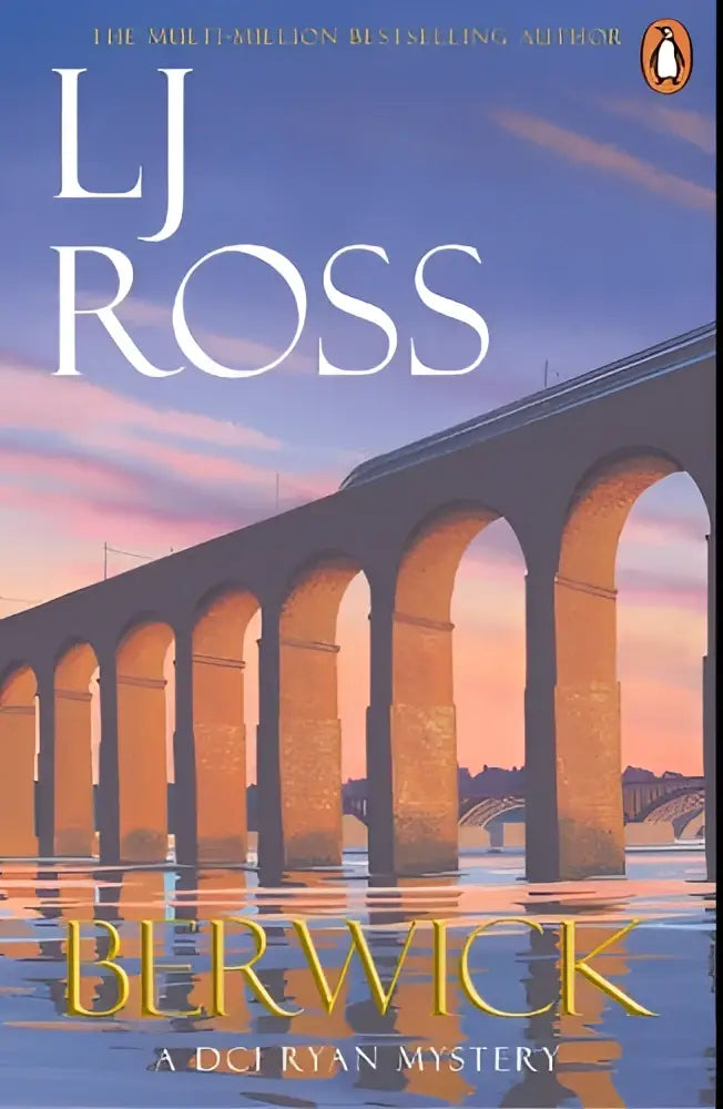 De boekcover van berwick toont een schilderachtige brug bij zonsondergang met warme oranje en roze tinten, geschikt voor dci ryan fans