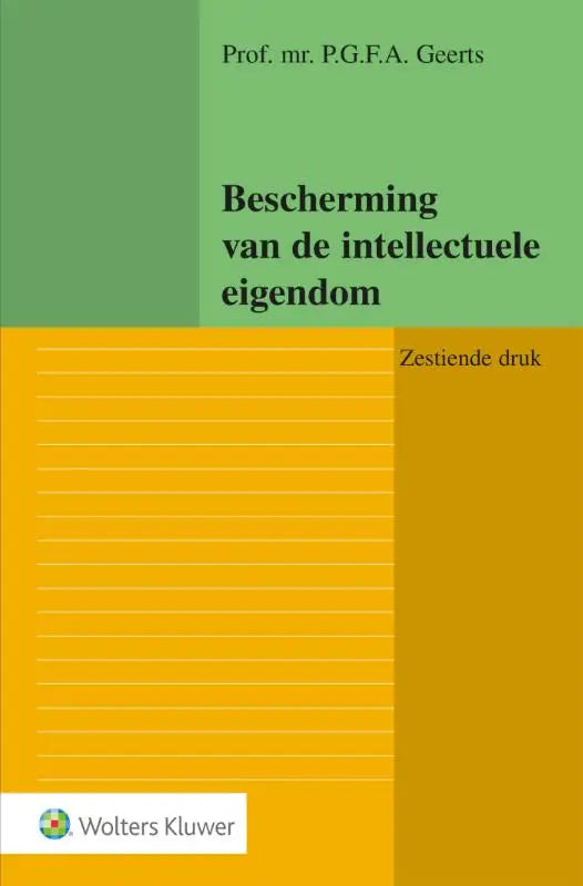 Green and yellow hardcover boek over bescherming van de intellectuele eigendom door wolters kluwer nederland