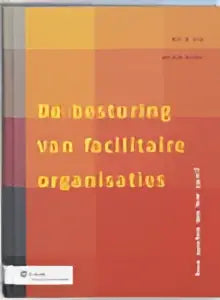 De cover van het boek de besturing van facilitaire organisaties toont een modern ontwerp met oranje en grijze strepen