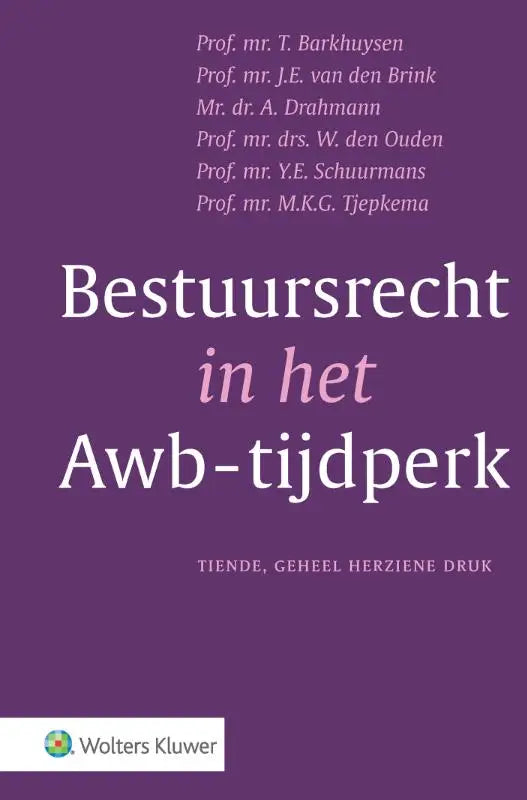 Paars boekomslag met witte en lichtroze tekst bestuursrecht in het awb-tijdperk en wolters kluwer nederland logo