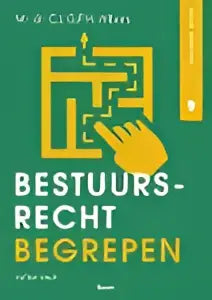 De boekcover van bestuursrecht begrepen van koninklijke boom uitgevers heeft zwarte tekst op een gele achtergrond