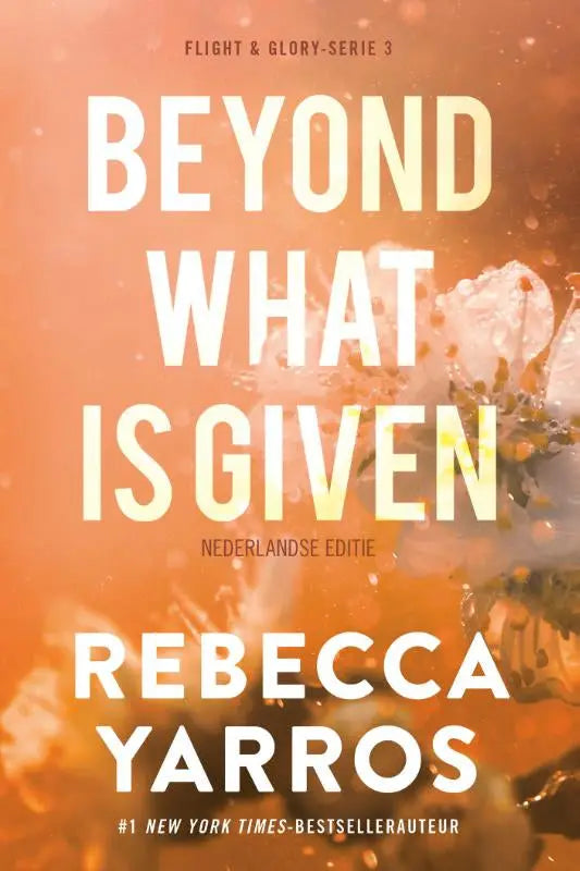 Oranje boekomslag met witte tekst beyond what is given van rebecca yarros voor het boek beyond what