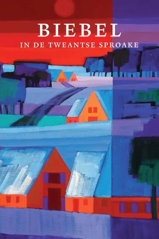 Biebel in de Tweantse sproake