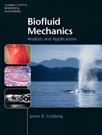 De boekcover van biofluid mechanics door james b toont de titel en behandelt multicomponent end-of-chapter problems in fluid mechanics