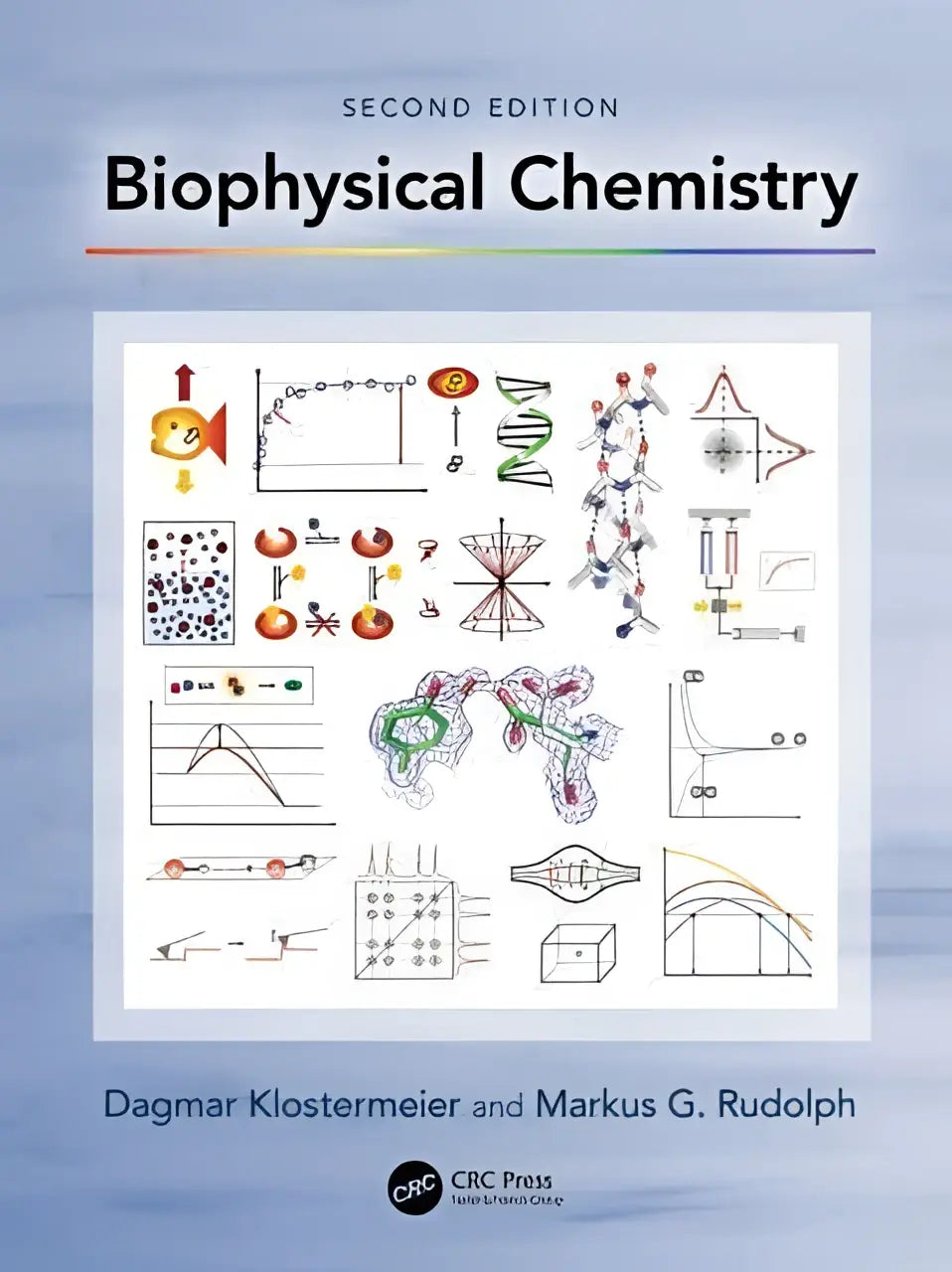 Tekstboek biophysical chemistry tweede editie door dagmar klostermeier en markus g voor studenten en wetenschappers in fysische chemie