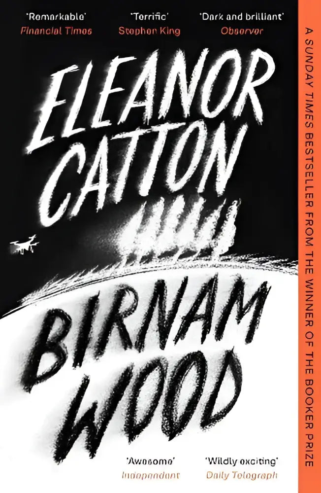 Zwart boek met witte tekst birnam wood door eleanor catton en geïllustreerd figuur, sunday times bestseller editie