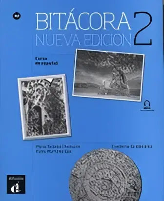 Bitácora nueva edición 2 cuaderno de ejercicios - bitácora nueva edición 2 cuaderno de ejercicios - boek