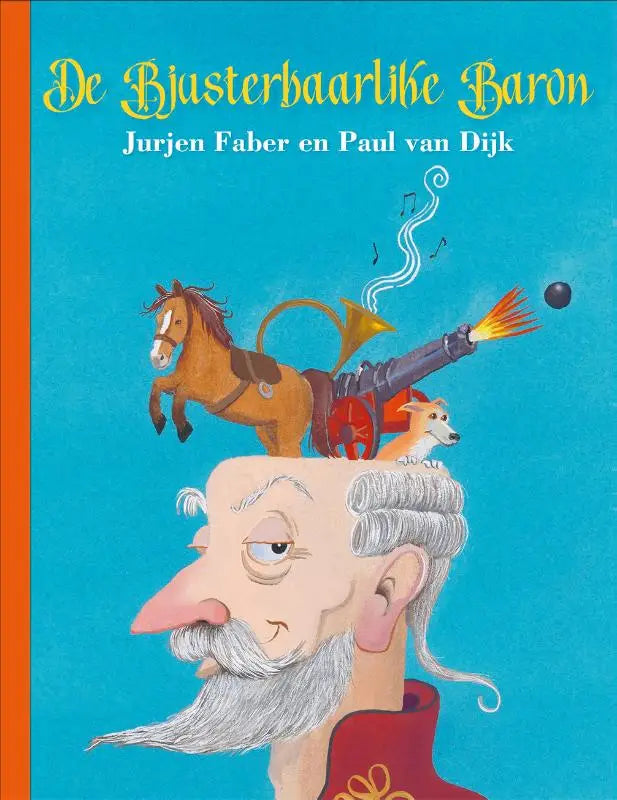 De bjusterbaarlike baron kinderboek cover met baron von münchhausen en avontueren fan de baron von münchhausen