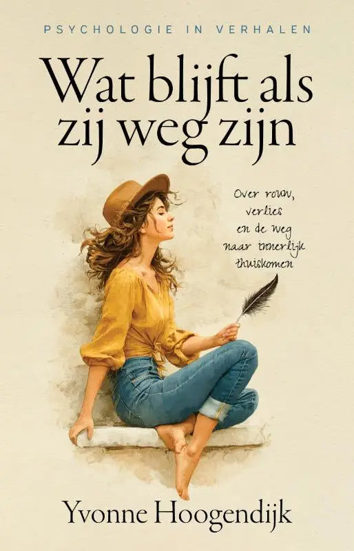 De boekcover van wat blijft als zij weg zijn toont een vrouw met bruine hoed en vogelveren over rouw verlies en thuiskomen