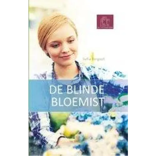 De blinde bloemist - de blinde bloemist - boek