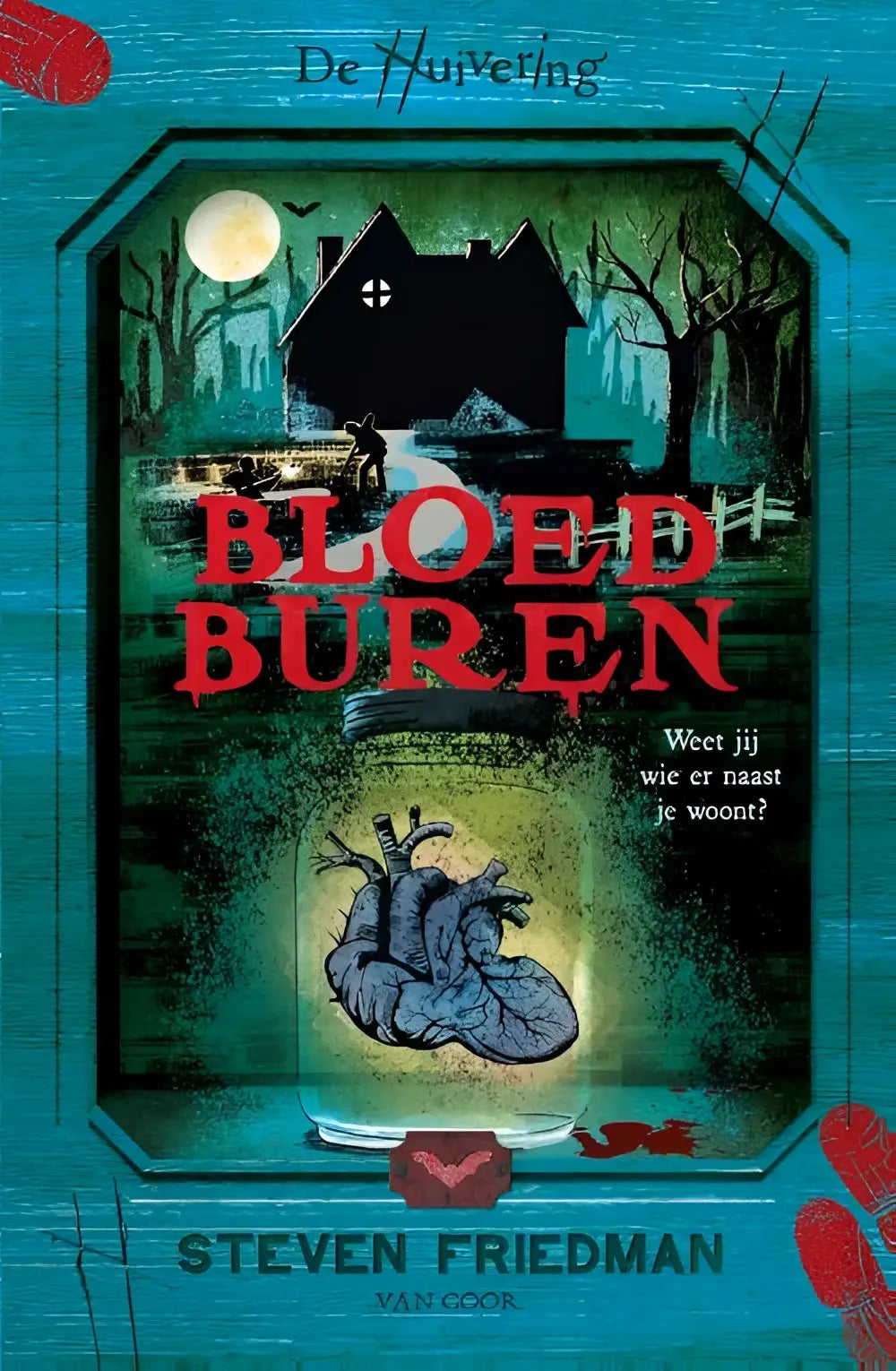 De nederlandstalig hardback bloedburen door steven friedman heeft een donkerillustratie van een hart in een pot op een teal achtergrond