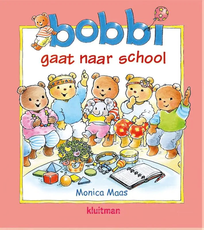 De kleurrijke omslag van het boek bobbi gaat naar school toont cartoon beren en educatief speelgoed voor jonge lezers